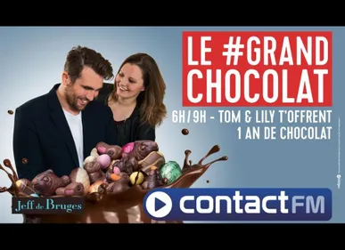 CONTACT FM T'OFFRE 1 AN DE CHOCOLAT