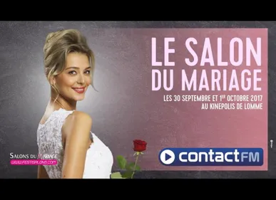 Contact FM partenaire du Salon du Mariage de Lille Métropole