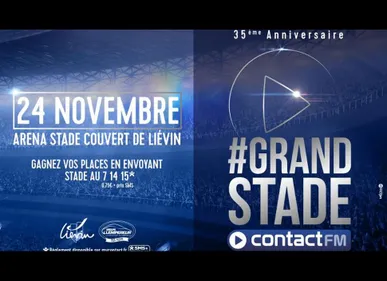 #Grand Stade Contact FM - 35ème anniversaire