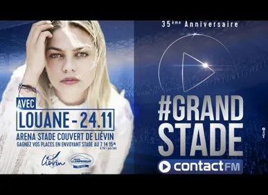 Louane 1ère artiste du #Grand Stade Contact FM