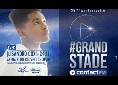 LISANDRO CUXI 6ÈME ARTISTE DU #GRAND STADE CONTACT FM