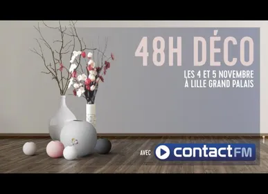 Contact FM partenaire de 48h Déco à Lille