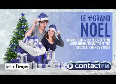 LE #GRAND NOËL CONTACT FM