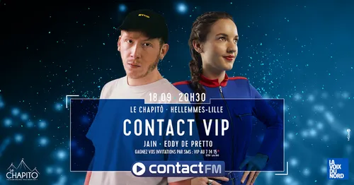 Contact VIP avec Jain et Eddy de Pretto