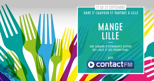 LE FESTIVAL MANGE LILLE AVEC CONTACT FM