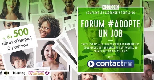 LE FORUM ADOPTE UN JOB DE TOURCOING AVEC CONTACT FM