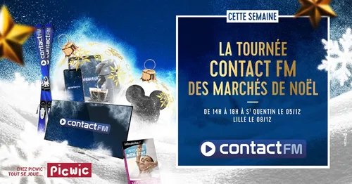 LA TOURNÉE CONTACT FM DES MARCHES DE NOEL