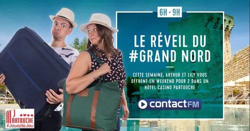 CETTE SEMAINE LE RÉVEIL DU GRAND NORD VOUS OFFRE 1 WEEK-END PARTOUCHE