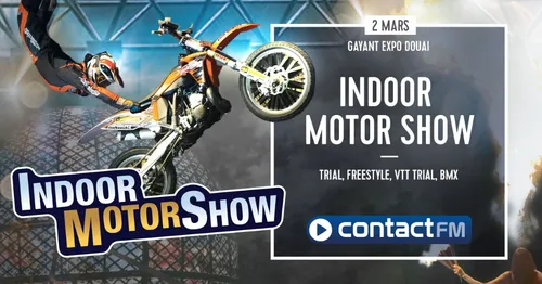 L'INDOOR MOTOR SHOW AVEC CONTACT FM