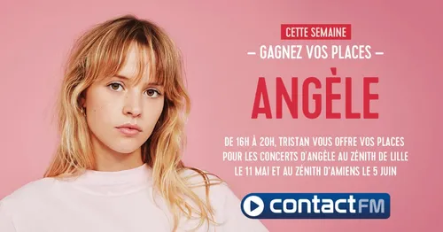 GAGNEZ VOS PLACES POUR LES CONCERTS D'ANGELE