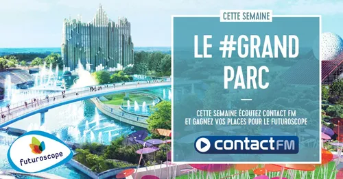 CETTE SEMAINE GAGNEZ VOS PLACES POUR LE FUTUROSCOPE