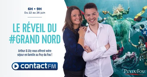 GAGNEZ VOTRE SÉJOUR AU PUY DU FOU SUR CONTACT FM