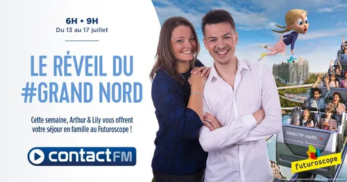 GAGNEZ VOTRE SÉJOUR EN FAMILLE AU FUTUROSCOPE SUR CONTACT FM !