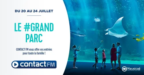 GAGNEZ VOS ENTRÉES POUR TOUTE LA FAMILLE A NAUSICAÁ SUR CONTACT FM !