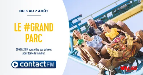 GAGNEZ VOS ENTRÉES POUR TOUTE LA FAMILLE A WALIBI SUR CONTACT FM !