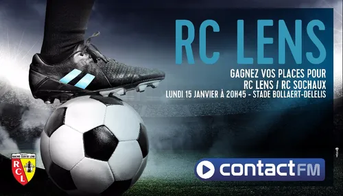 GAGNEZ VOS PLACES POUR LE MATCH RC LENS / FC SOCHAUX