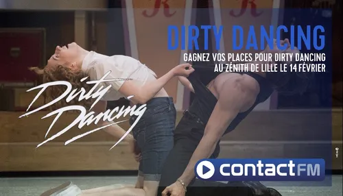 Gagnez vos place pour Dirty Dancing au Zénith de Lille