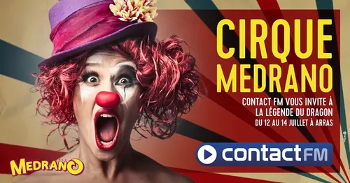 Gagnez vos places pour le Cirque Medrano d'Arras