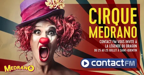 GAGNEZ VOS PLACES POUR LE CIRQUE MEDRANO A ST QUENTIN