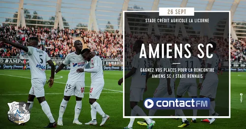 GAGNEZ VOS PLACES POUR LE MATCH AMIENS SC - STADE RENNAIS