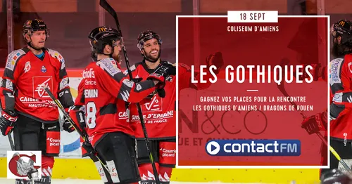 GAGNEZ VOS PLACES POUR LE MATCH LES GOTHIQUES D'AMIENS - ROUEN