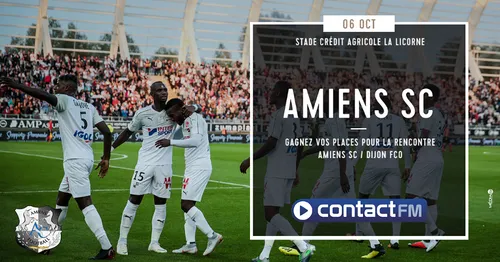 GAGNEZ VOS PLACES POUR LE MATCH AMIENS SC - DIJON FC