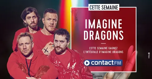 CETTE SEMAINE GAGNEZ L'INTERGRALE D'IMAGINE DRAGONS