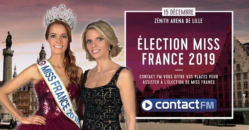 GAGNEZ VOS PLACES POUR L'ELECTION DE MISS FRANCE 2019 A LILLE