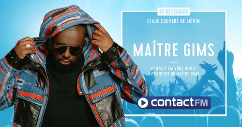 GAGNEZ VOS PLACES POUR LE CONCERT DE MAITRE GIMS A LIEVIN