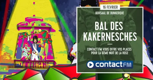 GAGNEZ VOS PLACES POUR LE BAL DES KAKERNESCHES