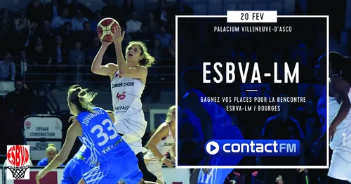 GAGNEZ VOS PLACES POUR LE MATCH ESBVA - BOURGES