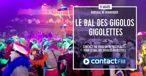 GAGNEZ VOS PLACES POUR LE BAL DES GIGOLOS GIGOLETTES