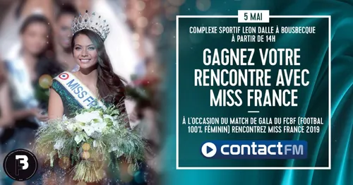 GAGNEZ VOTRE RENCONTRE AVEC MISS FRANCE