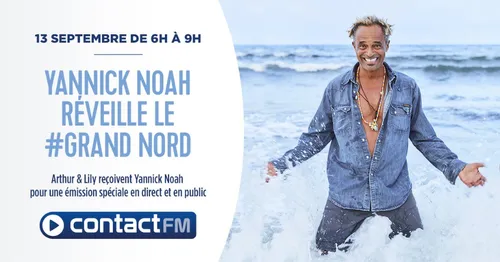 YANNICK NOAH RÉVEILLE LE #GRAND NORD SUR CONTACT FM