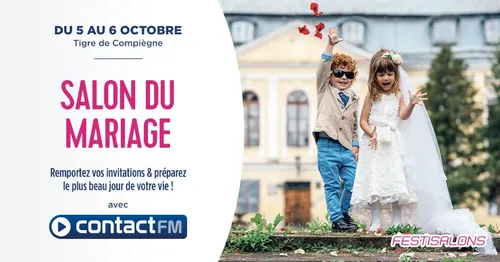 GAGNEZ VOS INVITATIONS POUR LE SALON DU MARIAGE DE COMPIEGNE