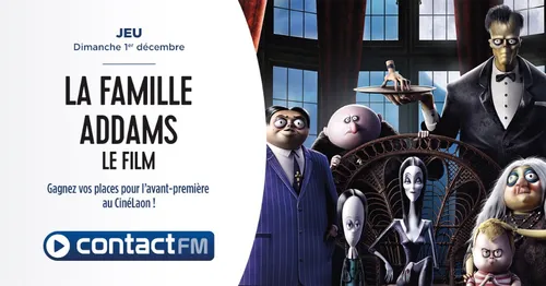 GAGNEZ VOS INVITATIONS POUR L'AVANT-PREMIÈRE DU FILM "LA FAMILLE...