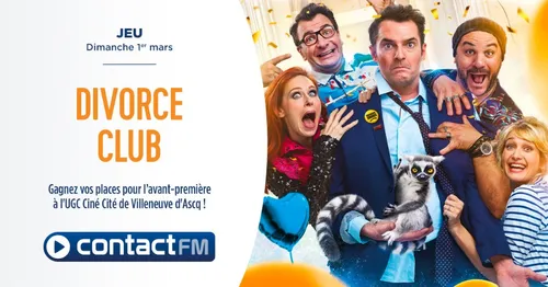 GAGNEZ VOS PLACES POUR L'AVANT-PREMIÈRE DU FILM "DIVORCE CLUB" A...