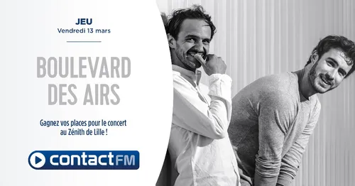 GAGNEZ VOS PLACES POUR LE CONCERT DE BOULEVARD DES AIRS