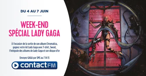 GAGNEZ VOTRE KIT LADY GAGA SUR CONTACT FM !