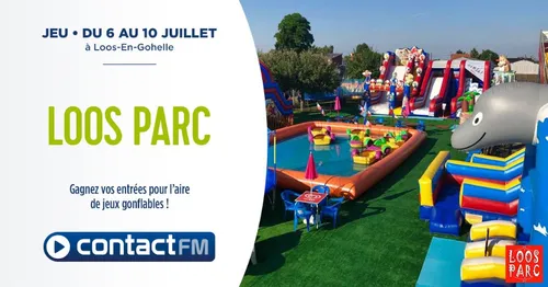 GAGNEZ VOS PASS POUR LOOS PARC AVEC CONTACT FM