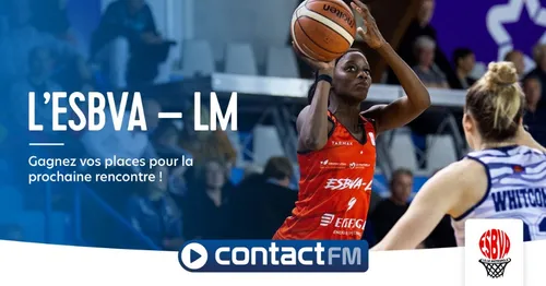 GAGNEZ VOS PLACES POUR LE PROCHAIN MATCH DE L'ESBVA-LM SUR CONTACT...